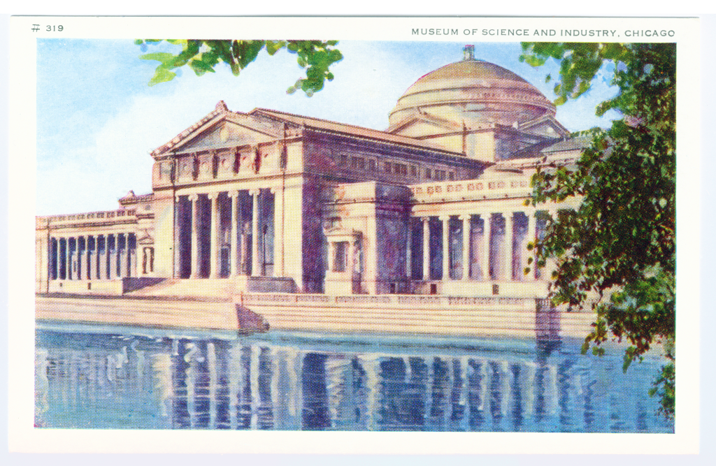 chicago postcard museum the museum of science and industry